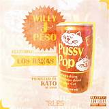 Pussy Pop Prod By Kato Of SMKA