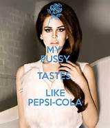 MY PUSSY TASTES LIKE PEPSI COLA KEEP CALM AND CARRY ON Image