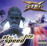 Xzibit At The Speed Of Life