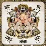 Rngd Pussy Money Weed Mix 27 42 Rngd Pussy Money