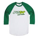 Funny Eat Pussy T Shirt Raglan T Shirt SKREENED