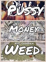 Pussy Money Weed Feat YoGottiKOM LilCezar DJ CashBack Djcashback