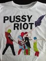 Pussy Riot Merchandise Images Dago Fotogallery