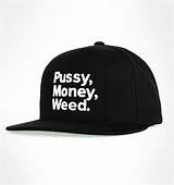 Badass Snapback Pussy Money Weed Hustla Pl